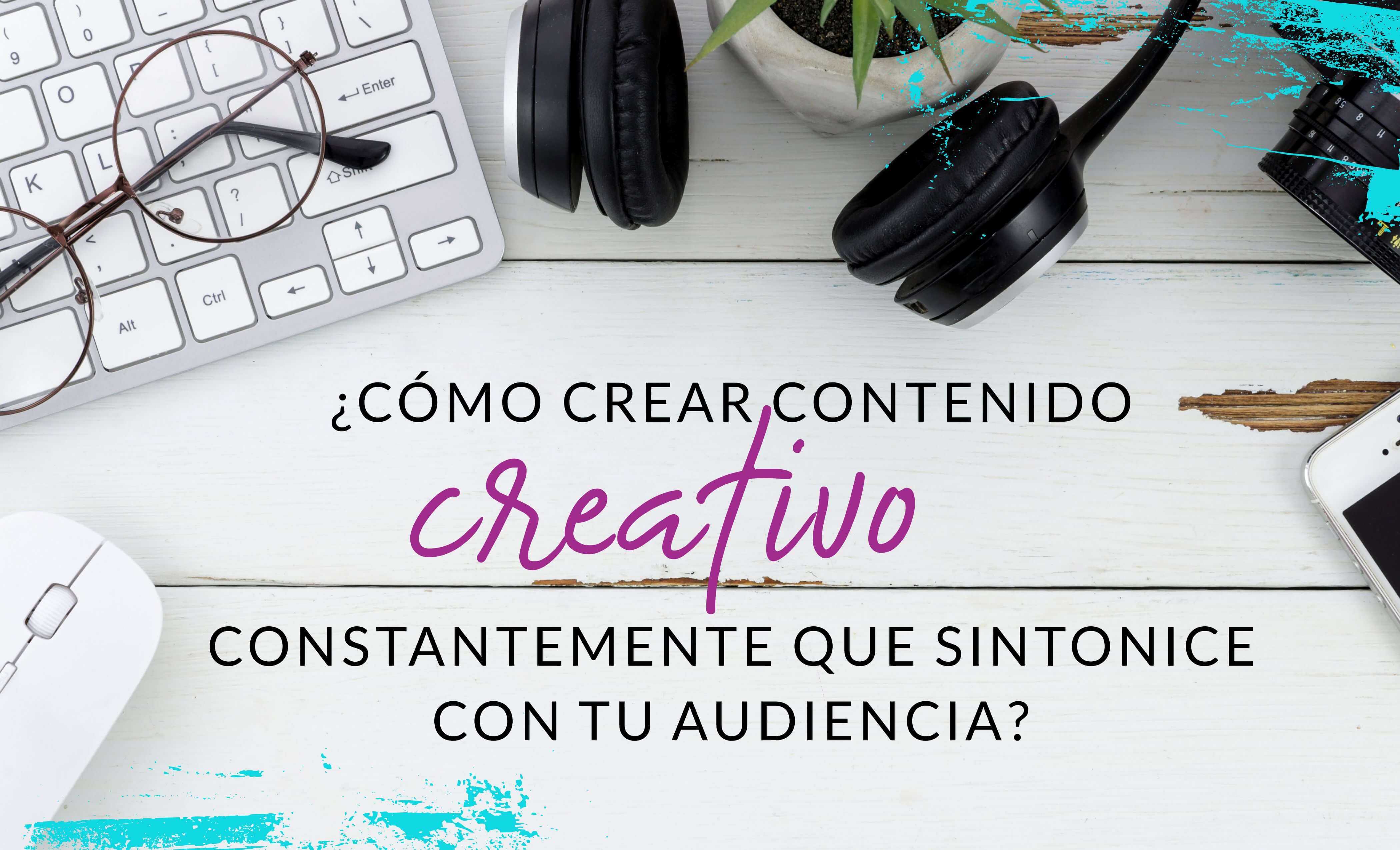 Episodio #7: ¿Cómo crear contenido creativo constantemente que sintonice con tu audiencia? (Crear contenido creativo y de calidad para redes sociales)