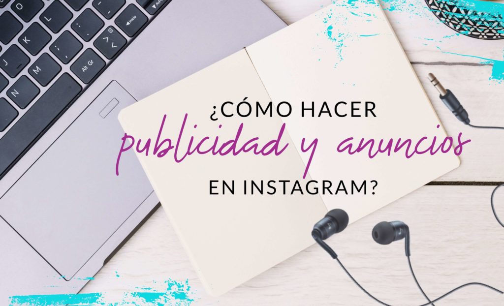 Episodio #9: ¿Cómo hacer publicidad y anuncios en Instagram para que no pierdas tu dinero?