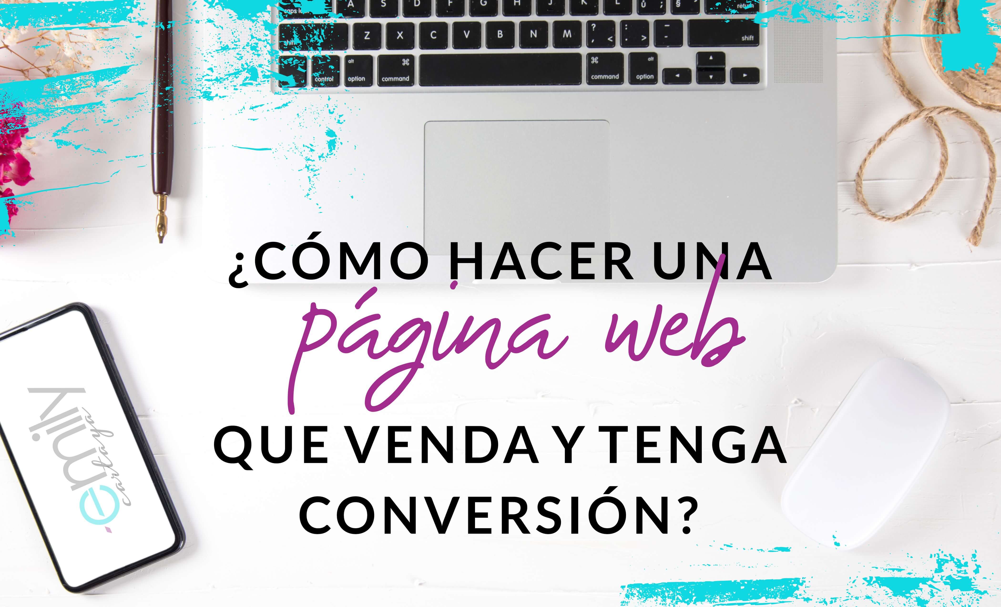 Episodio #16: ¿Cómo hacer una página web que venda y tenga conversión?