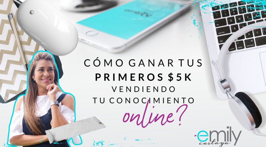 Webinar: ¿Cómo ganar tus primeros 5k$ vendiendo tu conocimiento online?