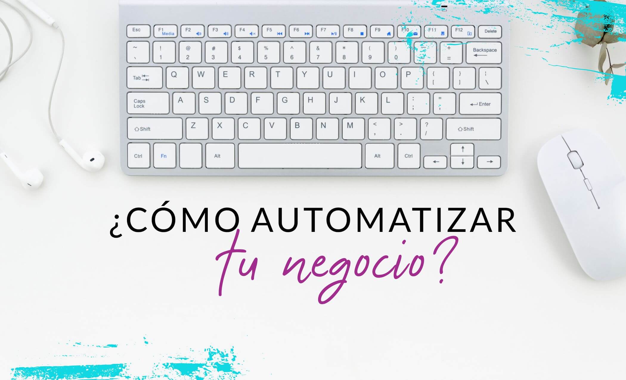 Episodio #35: ¿Cómo automatizar tu negocio?
