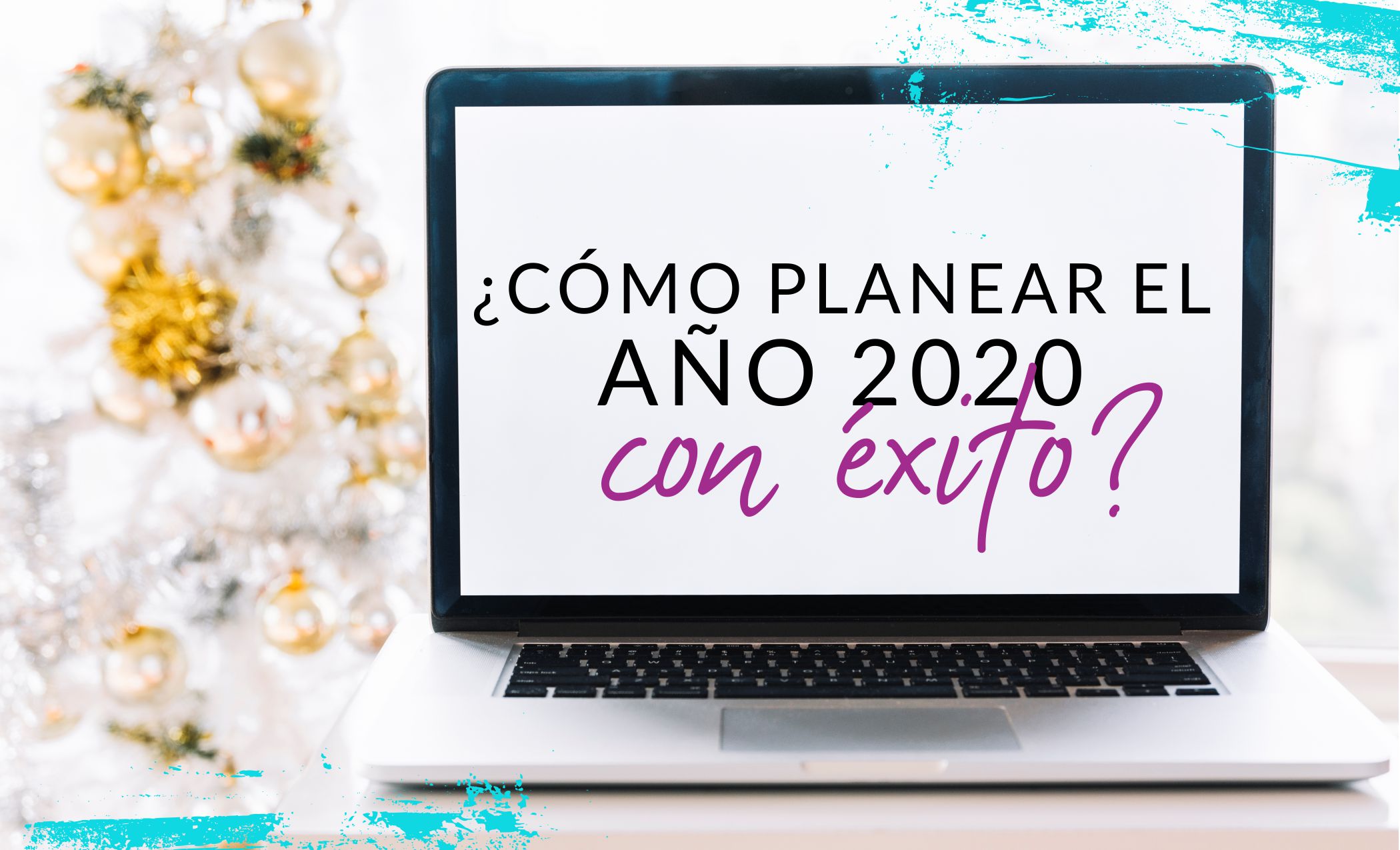 Episodio #36: ¿Cómo planear el año 2020 con éxito?