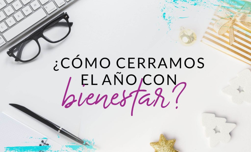 Episodio #38: ¿Cómo cerramos el año con bienestar?