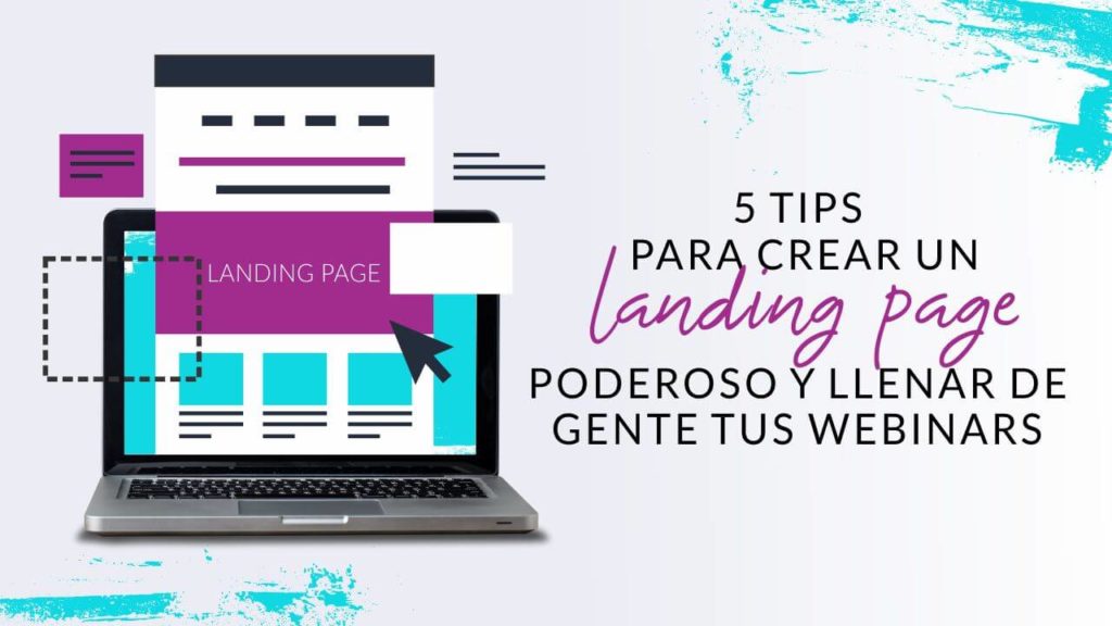 Episodio #55: ¿Cómo crear un landing page poderoso para llenar de gente tus webinars?