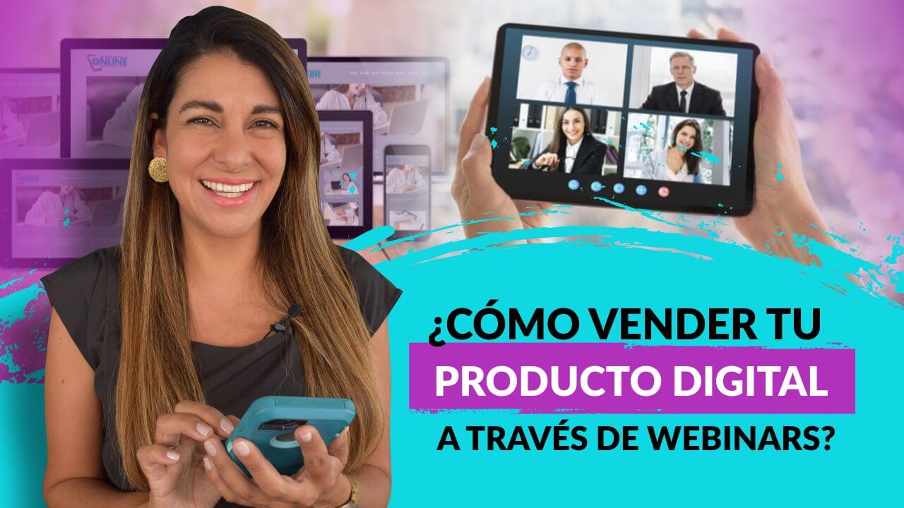 Episodio 95: ¿Cómo vender tu producto digital a través de “Webinars”?
